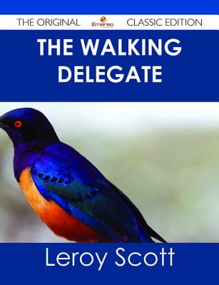 The Walking Delegate